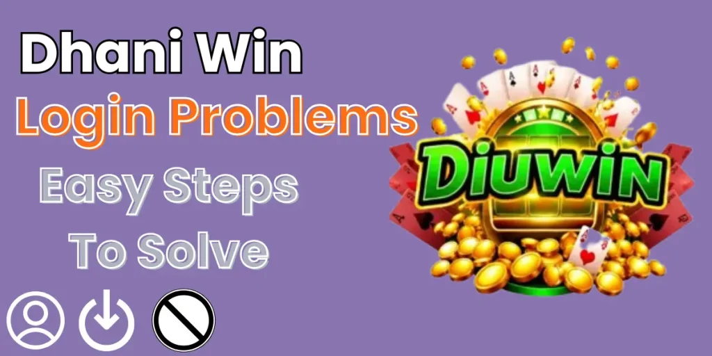 Dhani Win Login Problems